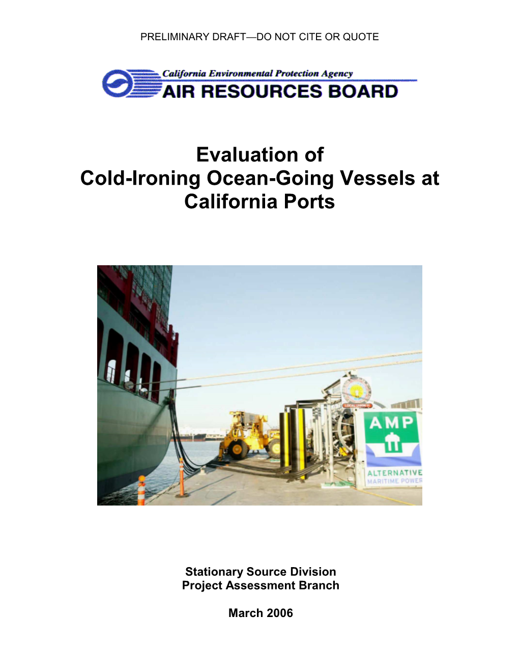 Evaluation of Cold-Ironing Ocean-Going Vessels at California Ports
