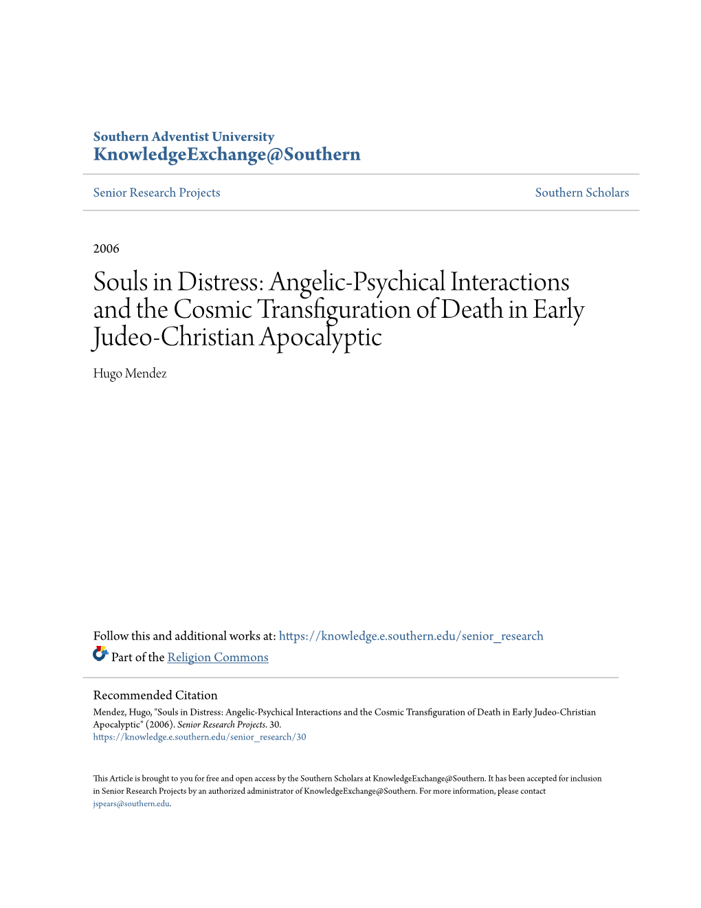 Souls in Distress: Angelic-Psychical Interactions and the Cosmic Transfiguration of Death in Early Judeo-Christian Apocalyptic Hugo Mendez