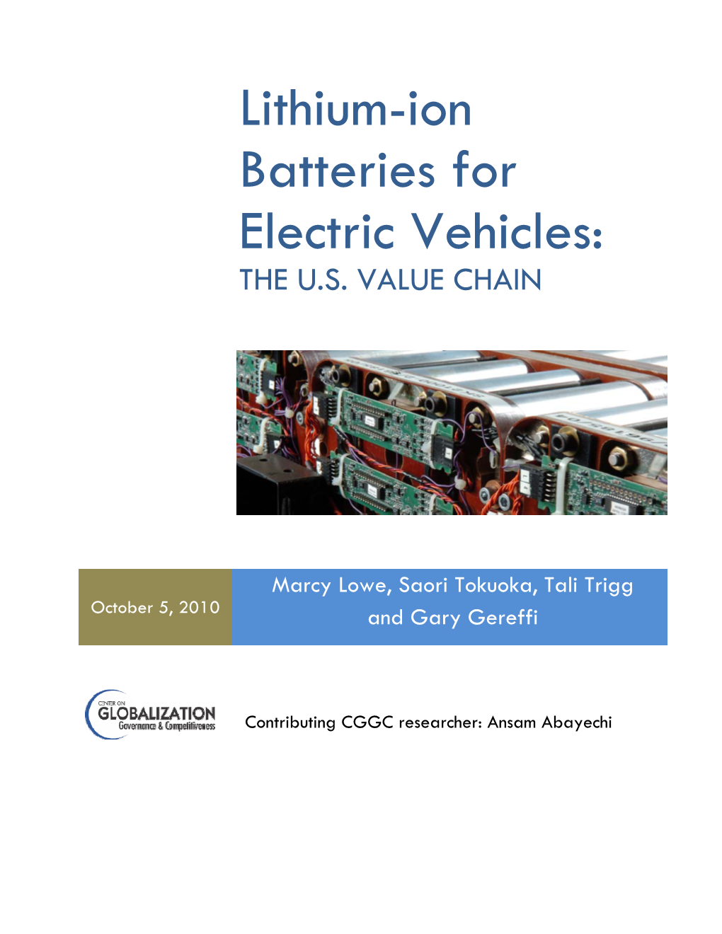 Lithium-Ion Batteries for Electric Vehicles: the U.S