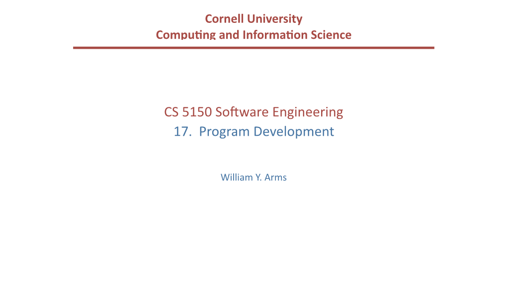 CS 5150 Software Engineering 17. Program