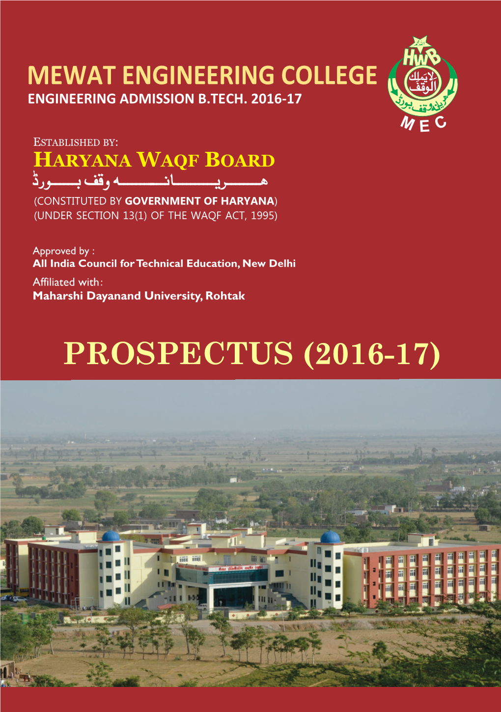 PROSPECTUS (2016-17) Mewat Engineering College (Waqf) Has Been Established with the Following VISION