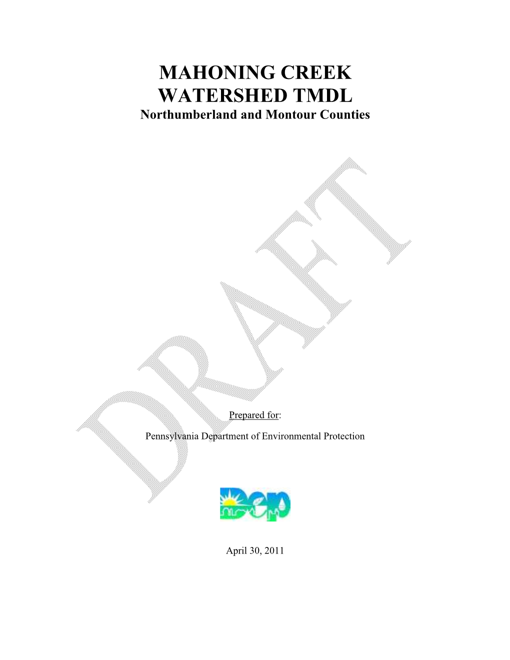 MAHONING CREEK WATERSHED TMDL Northumberland and Montour Counties