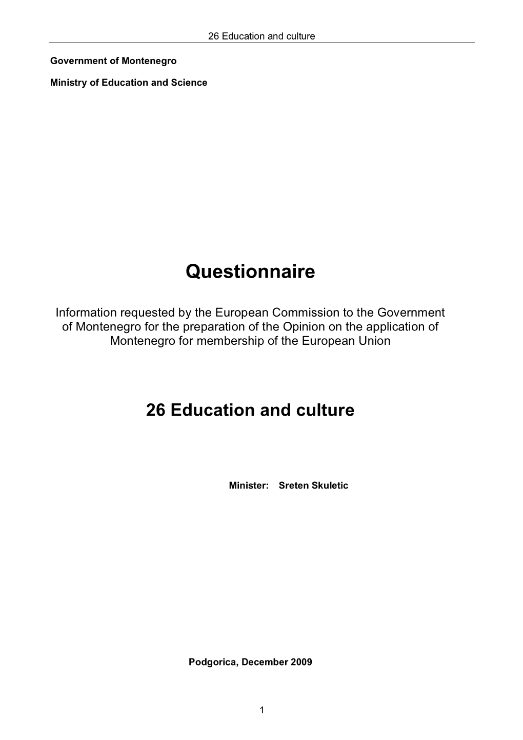 Questionnaire: 26 Education and Culture