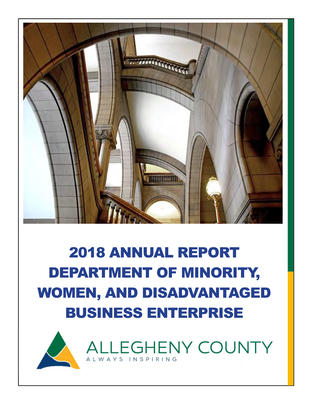 2018 Annual Report Department of Minority, Women, and Disadvantaged Business Enterprise