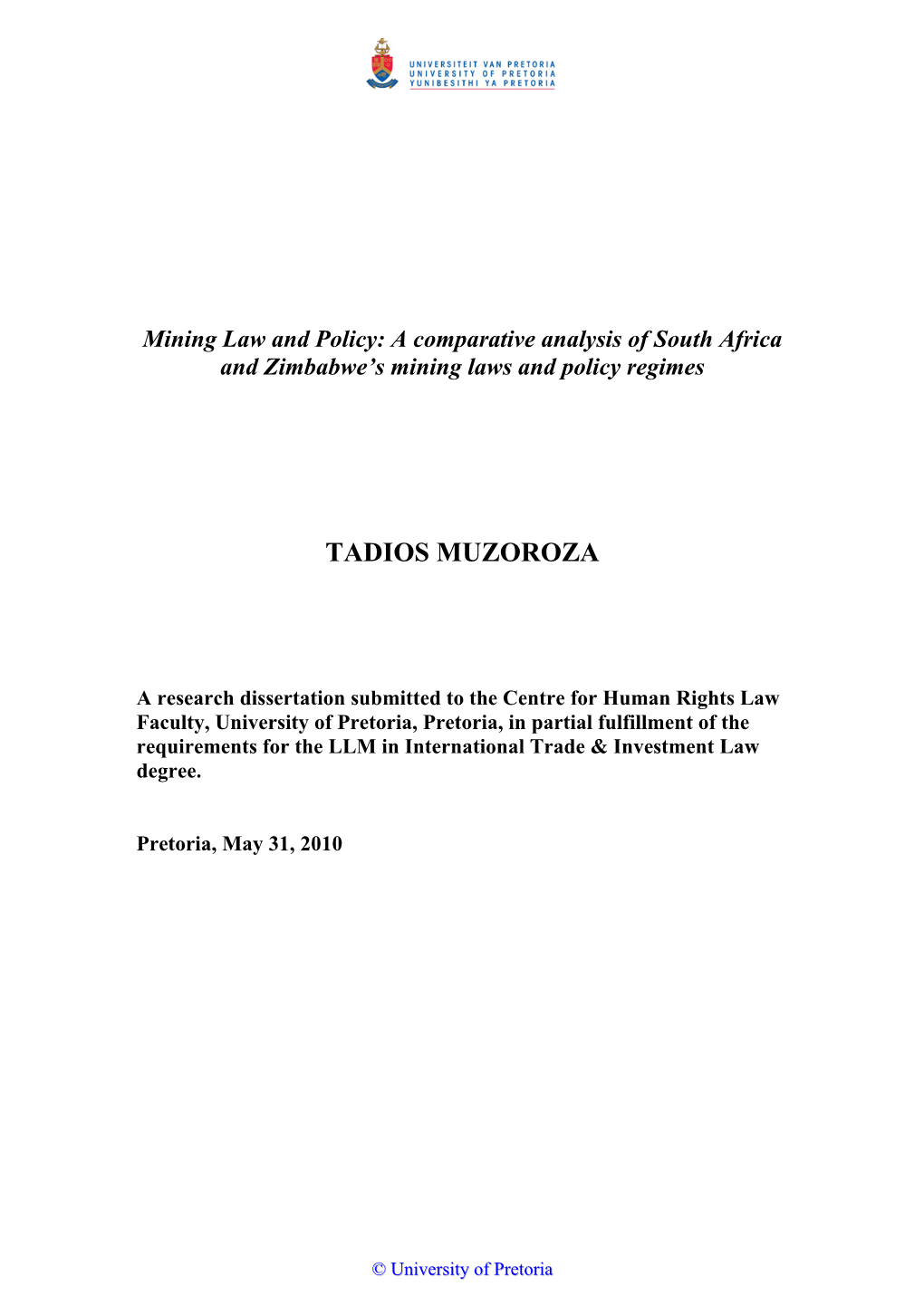 A Comparative Analysis of South Africa and Zimbabwe’S Mining Laws and Policy Regimes
