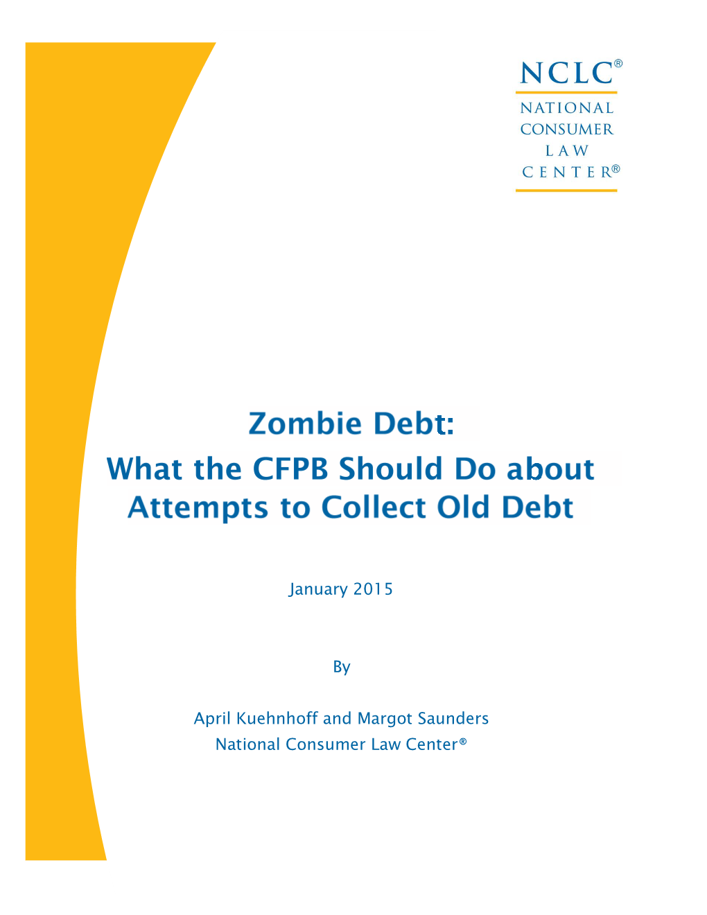 Zombie Debt: What the CFPB Should Do About Attempts to Collect