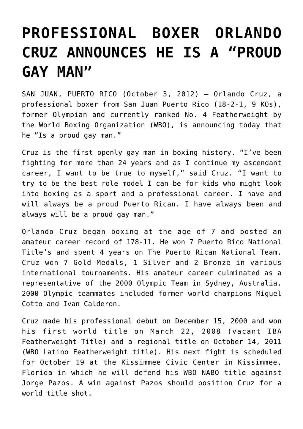 Professional Boxer Orlando Cruz Announces He Is a “Proud Gay Man”