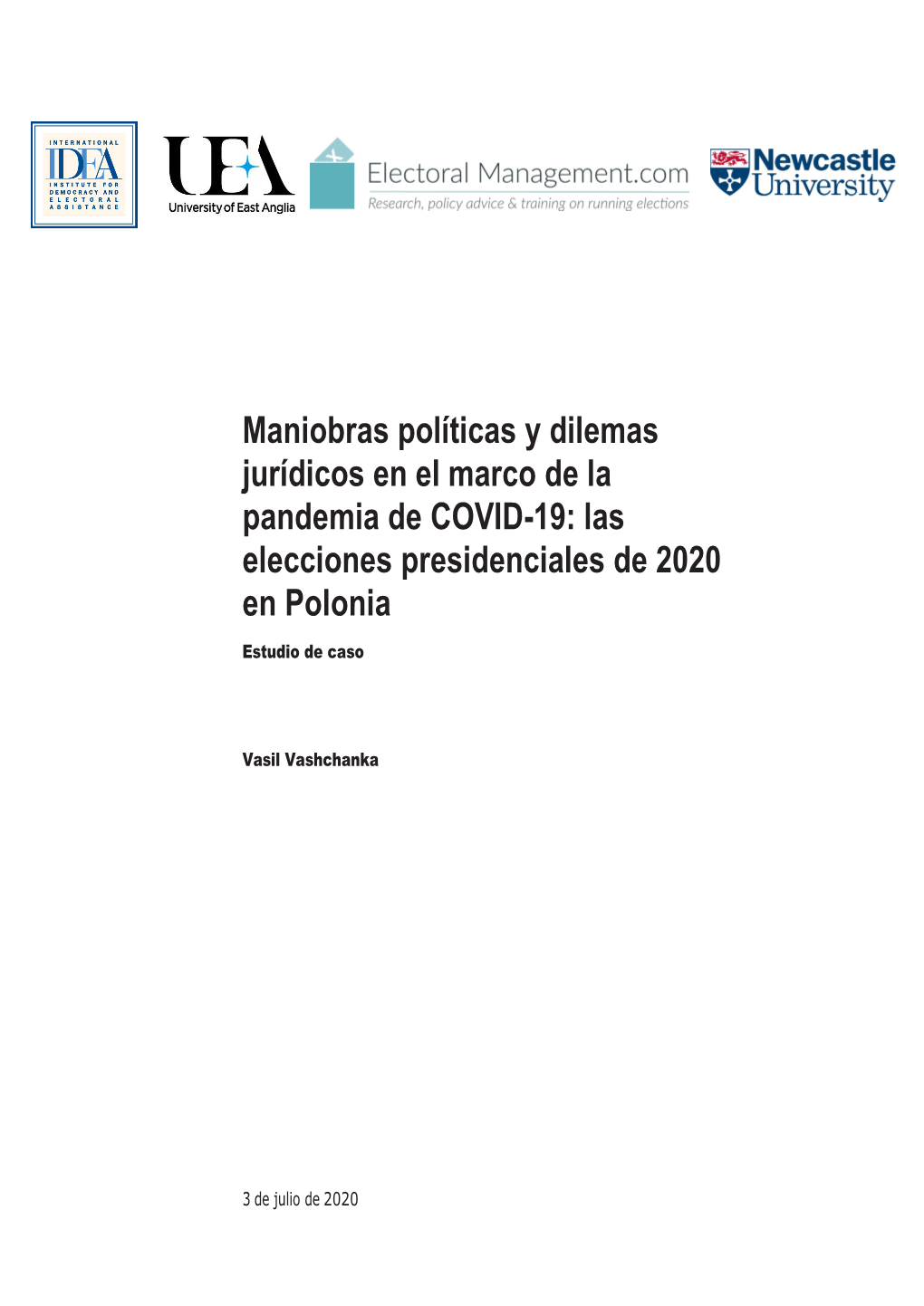 Las Elecciones Presidenciales De 2020 En Polonia Estudio De Caso