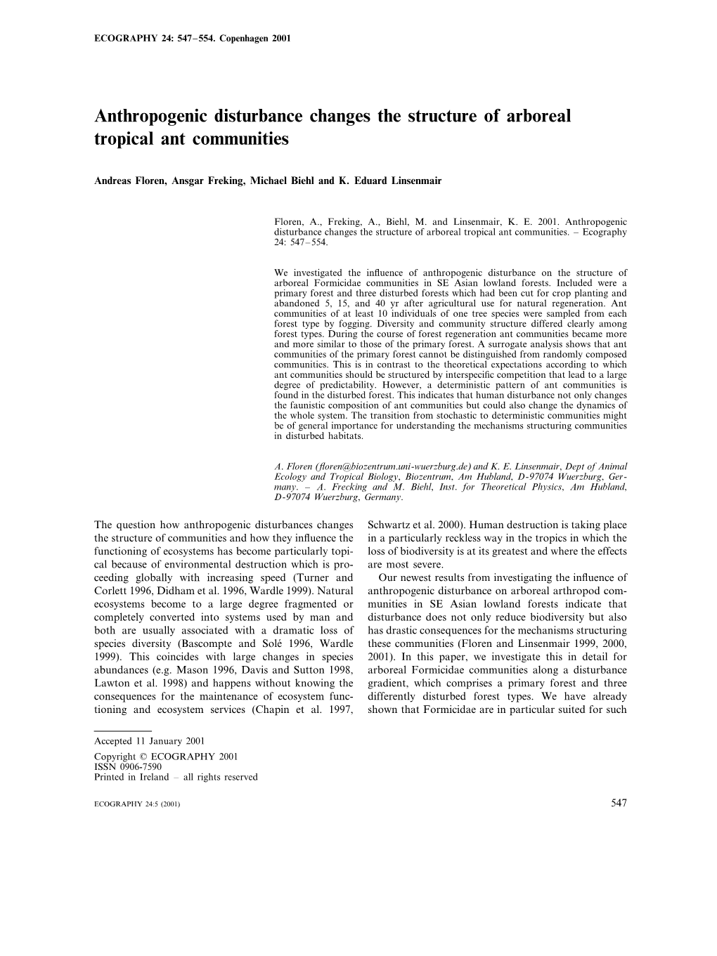 Anthropogenic Disturbance Changes the Structure of Arboreal Tropical Ant Communities