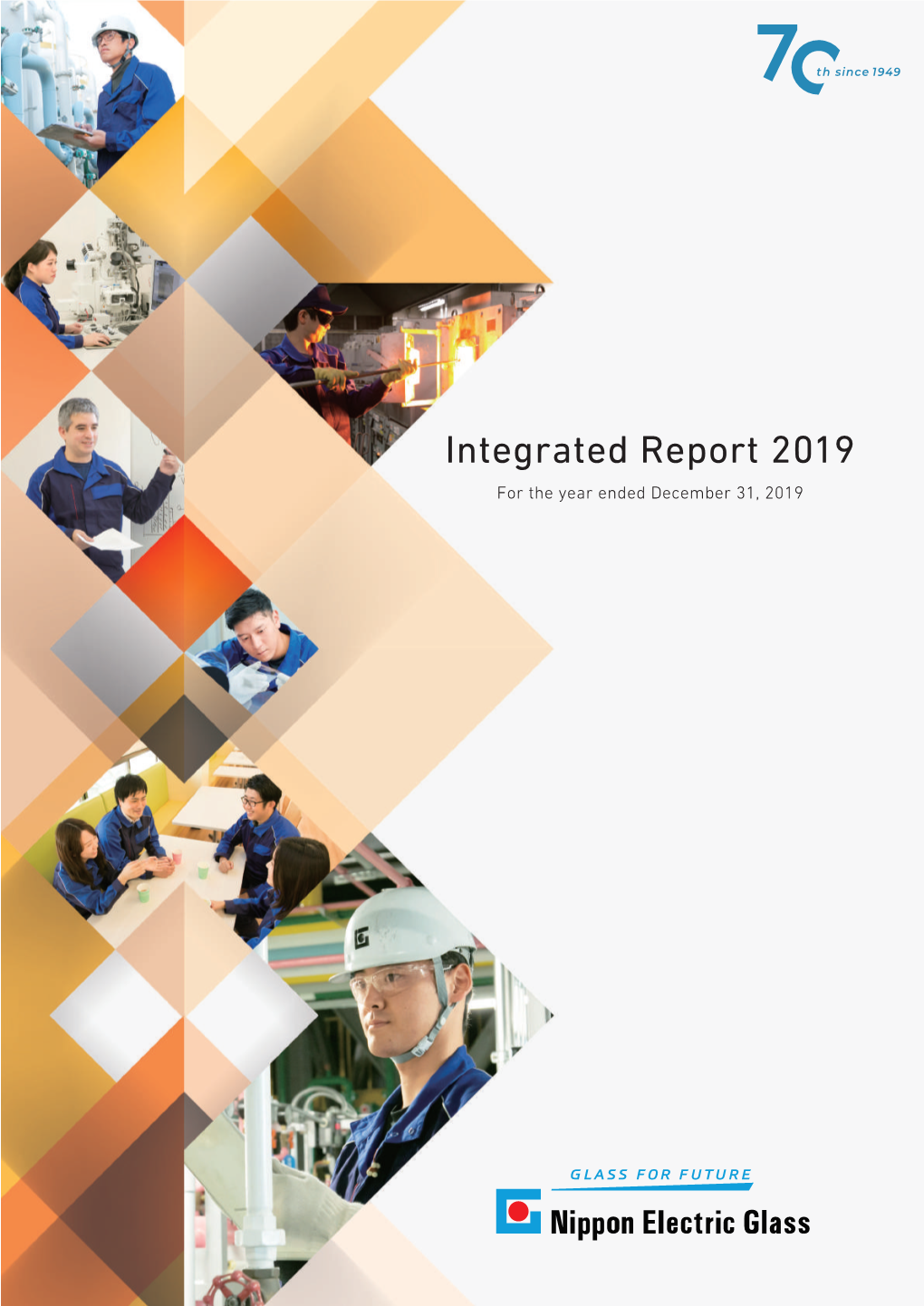 Integrated Report 2019 for the Year Ended December 31, 2019 on the Publication of the Integrated Report 2019