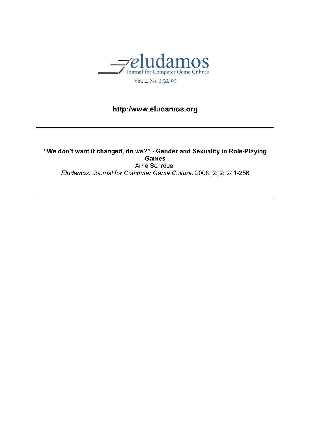 Gender and Sexuality in Role-Playing Games Arne Schröder Eludamos