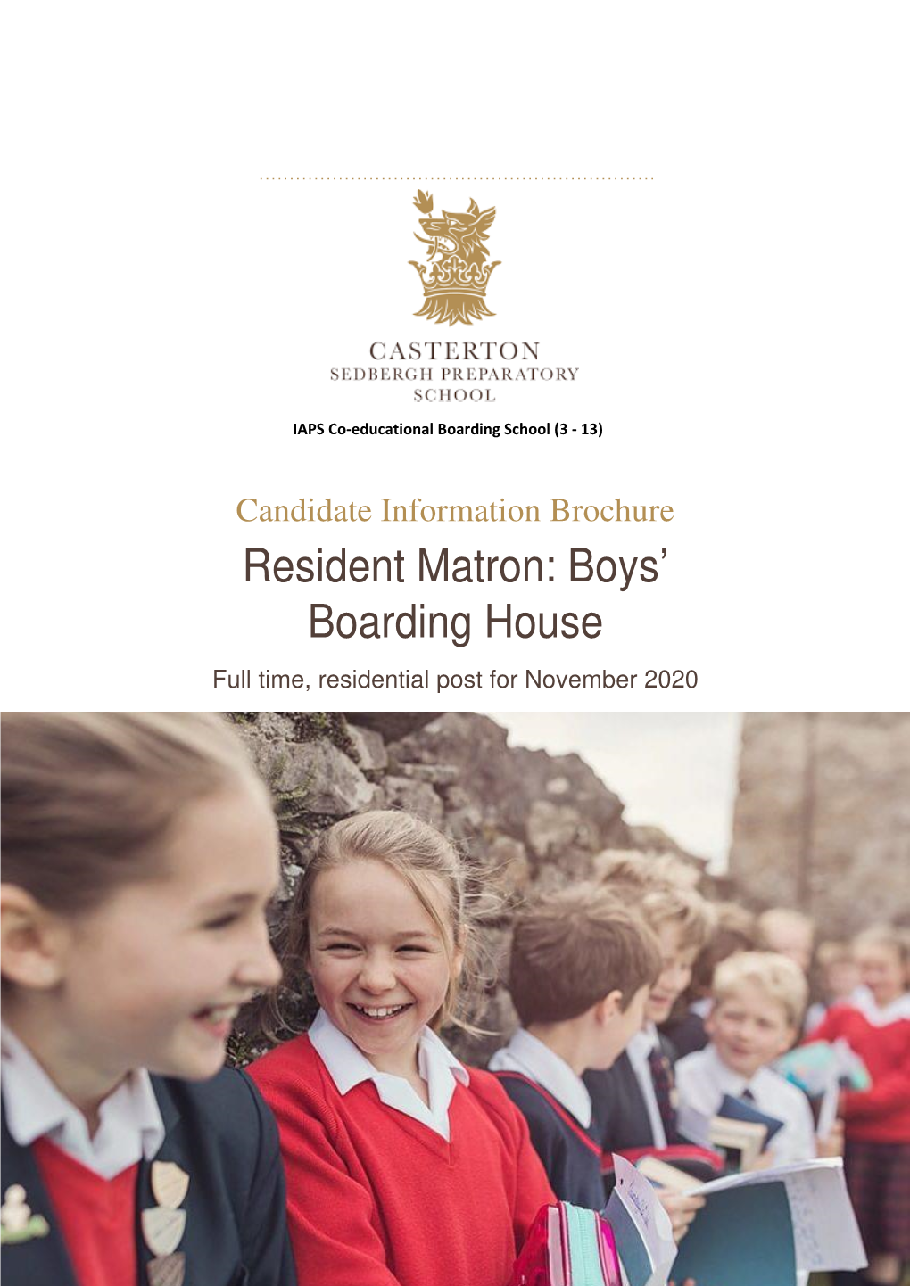 Resident Matron: Boys' Boarding House