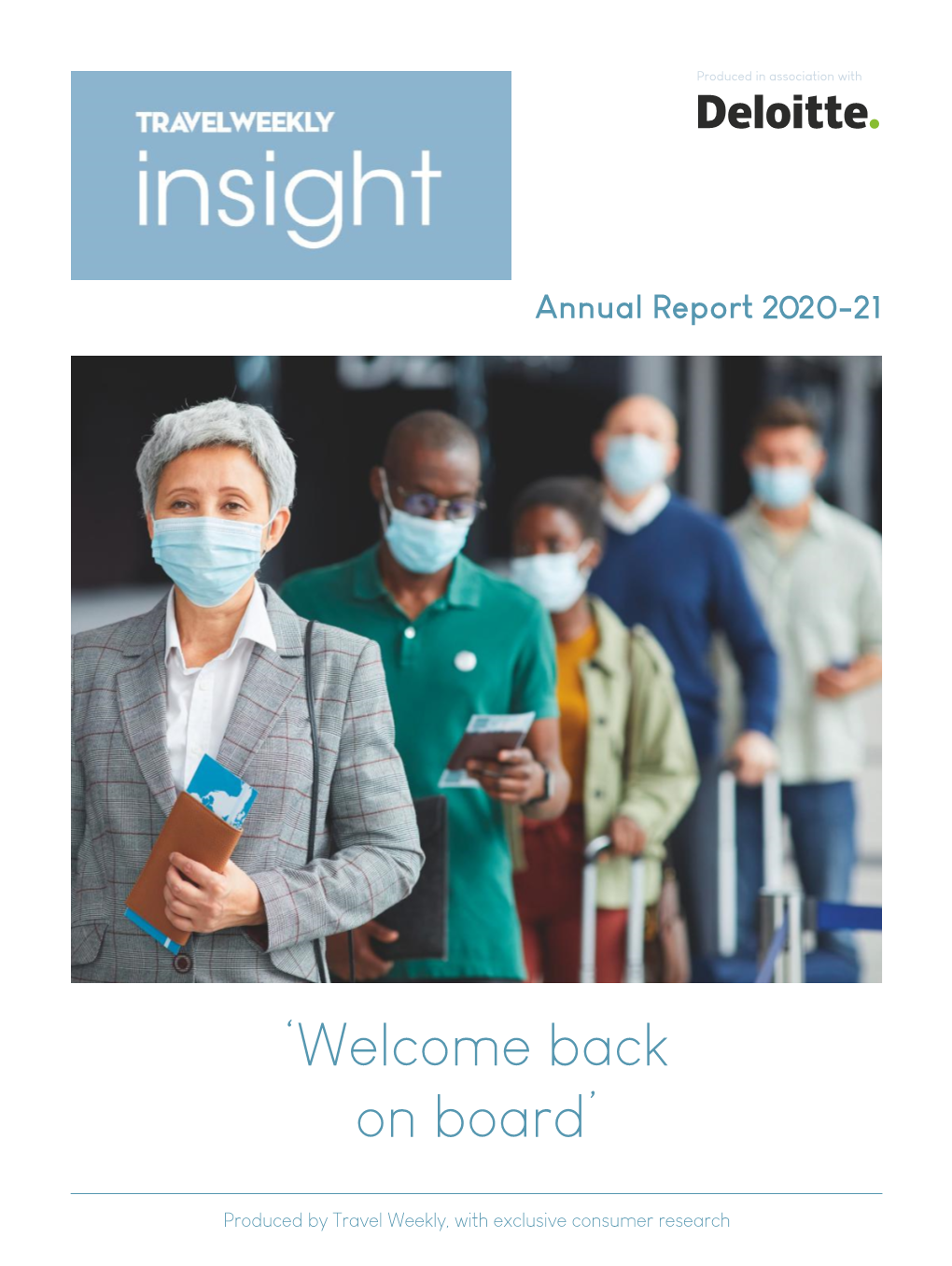 Travel Weekly Insight Annual Report 2020-21 Is Published As a Digital-Only Publication by Travel Weekly Group Limited