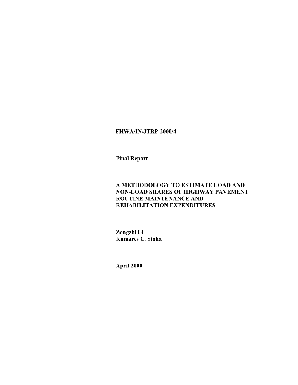 A Methodology to Estimate Load and Non-Load Shares of Highway Pavement Routine Maintenance and Rehabilitation Expenditures