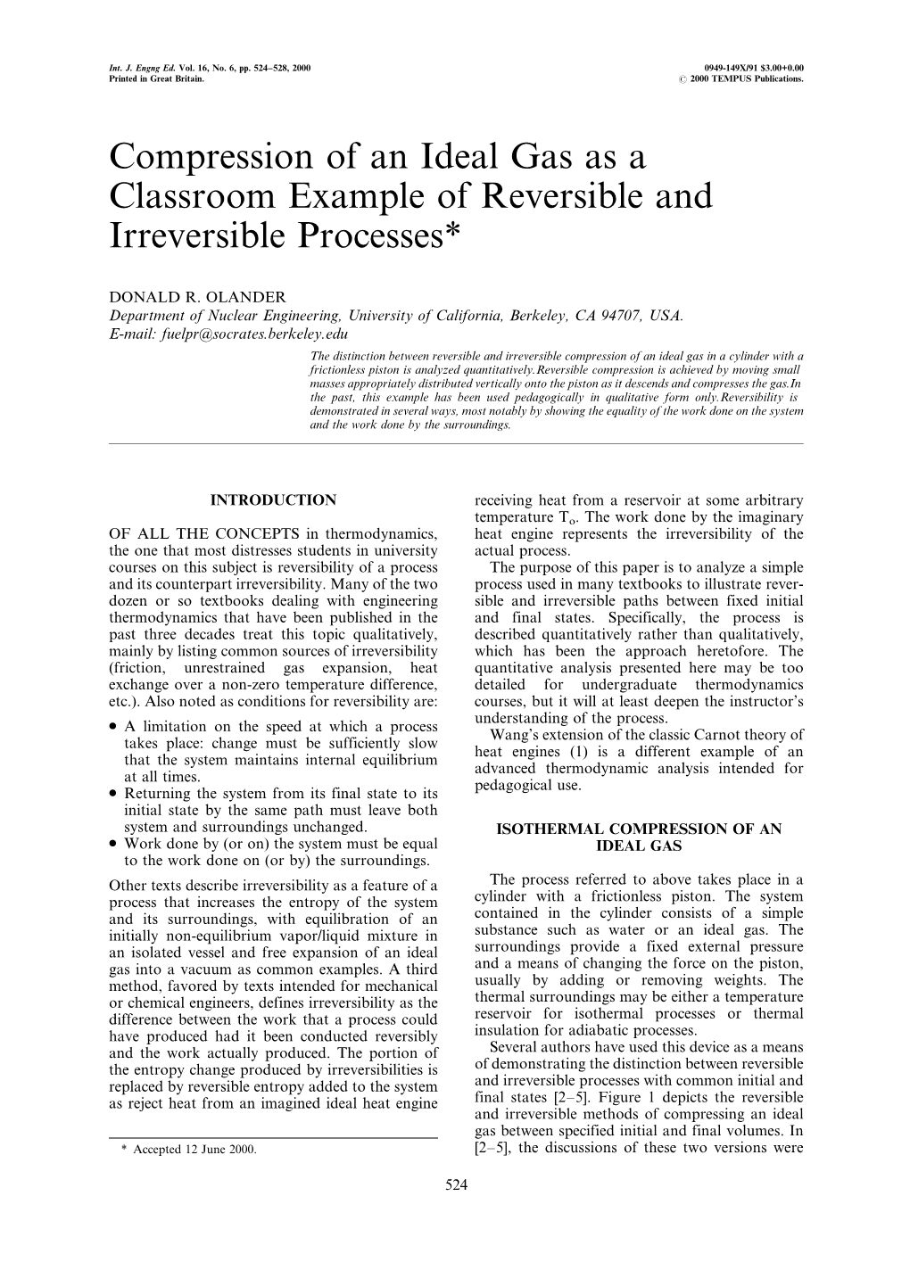 Compression of an Ideal Gas As a Classroom Example of Reversible and Irreversible Processes*