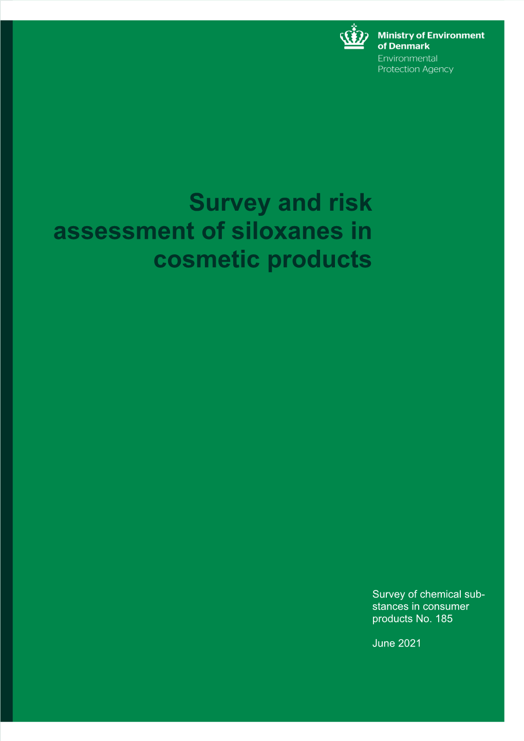 Survey and Risk Assessment of Siloxanes in Cosmetic Products