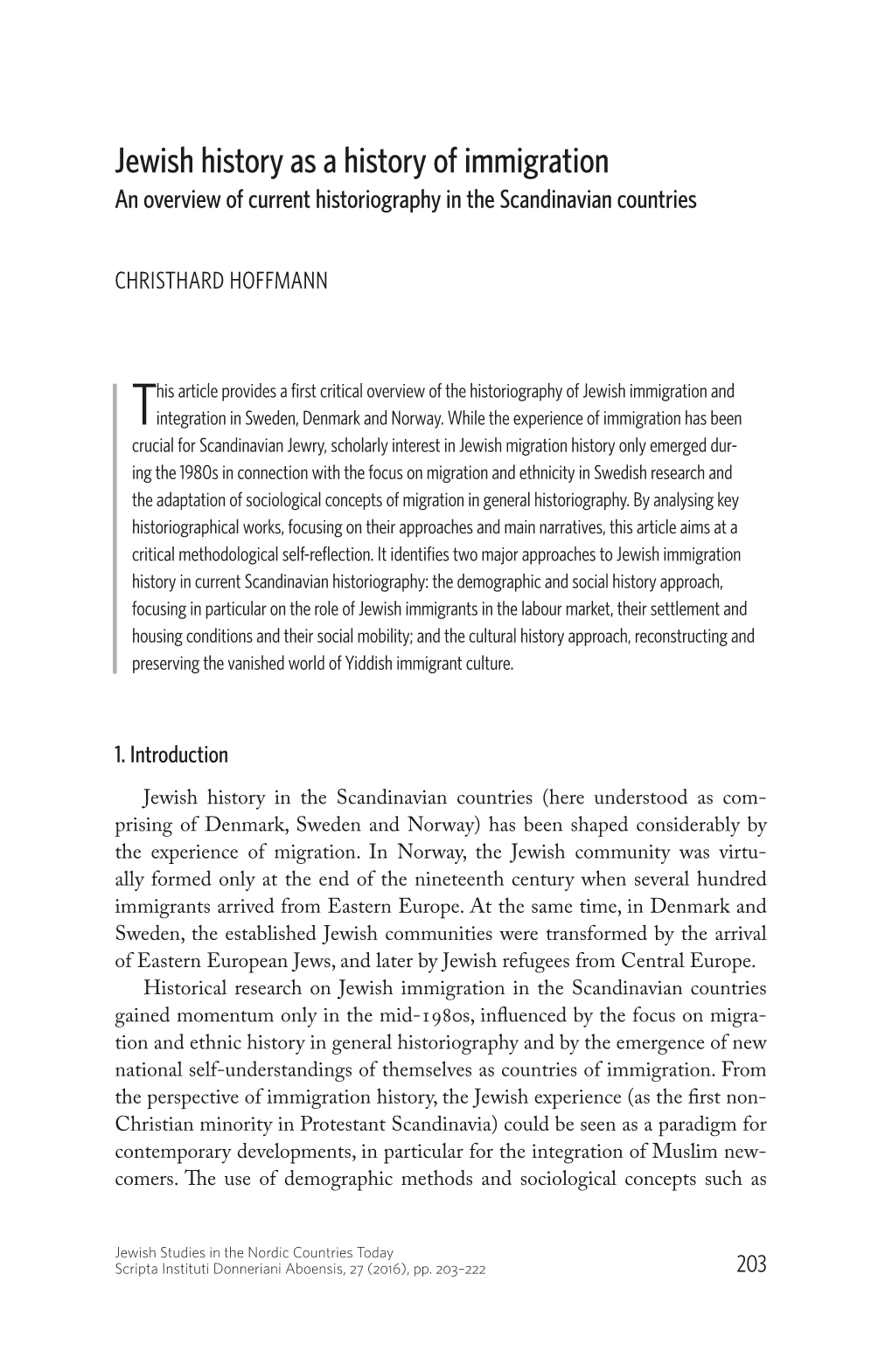 Jewish History As a History of Immigration an Overview of Current Historiography in the Scandinavian Countries