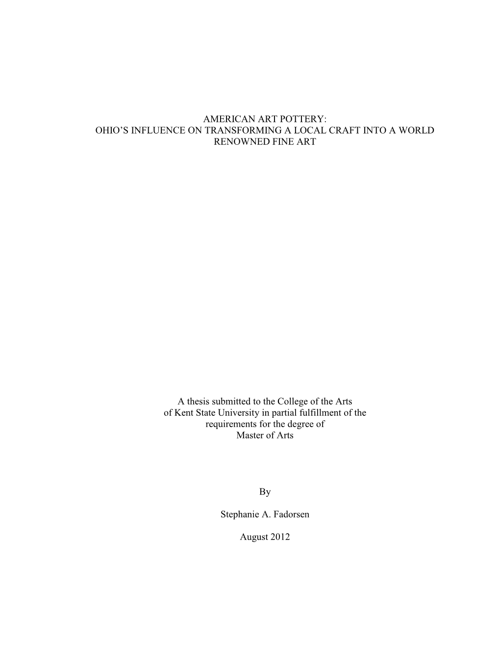 American Art Pottery: Ohio’S Influence on Transforming a Local Craft Into a World Renowned Fine Art