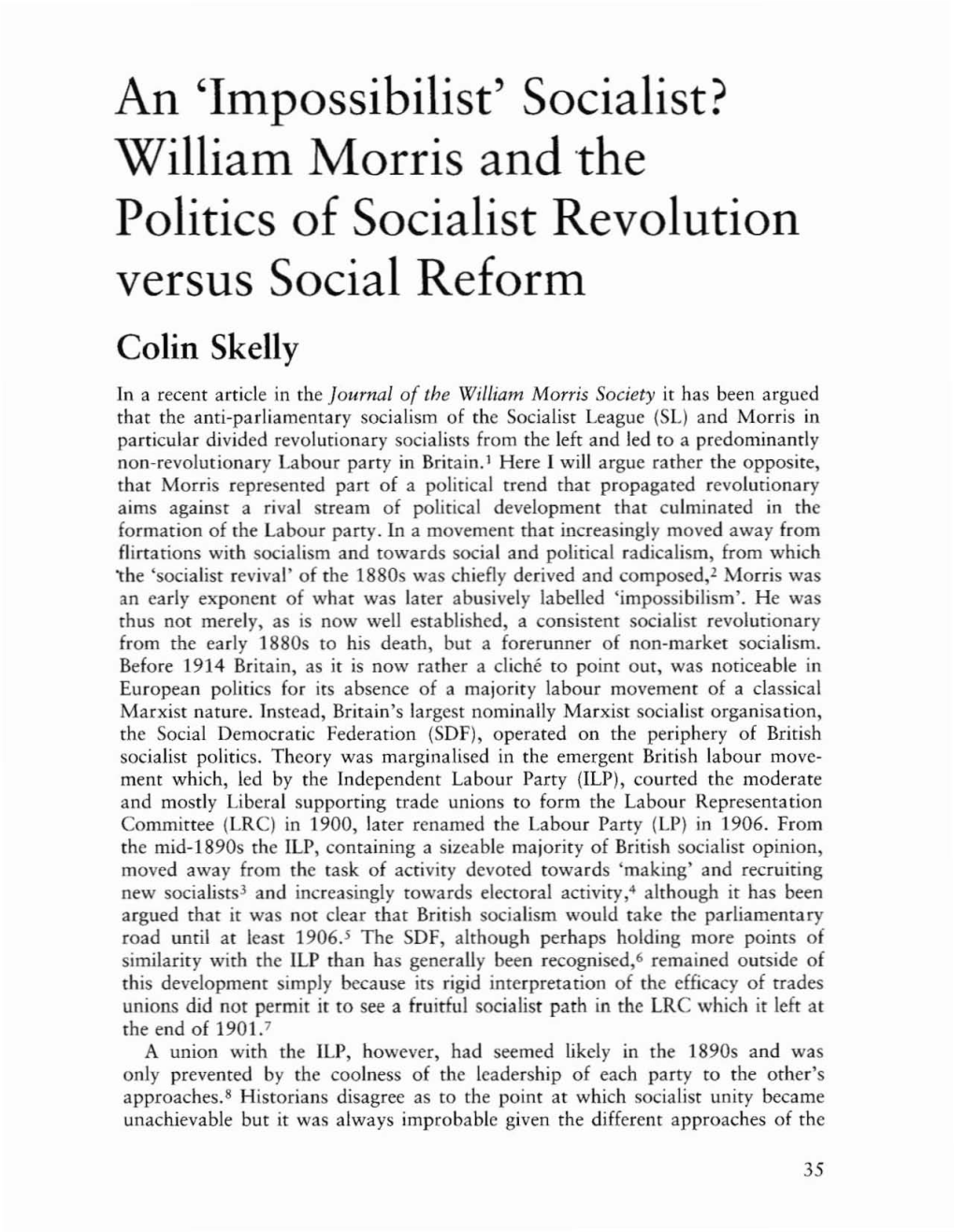 Socialist? William Morris and the Politics of Socialist Revolution Versus Social Reform Colin Skelly