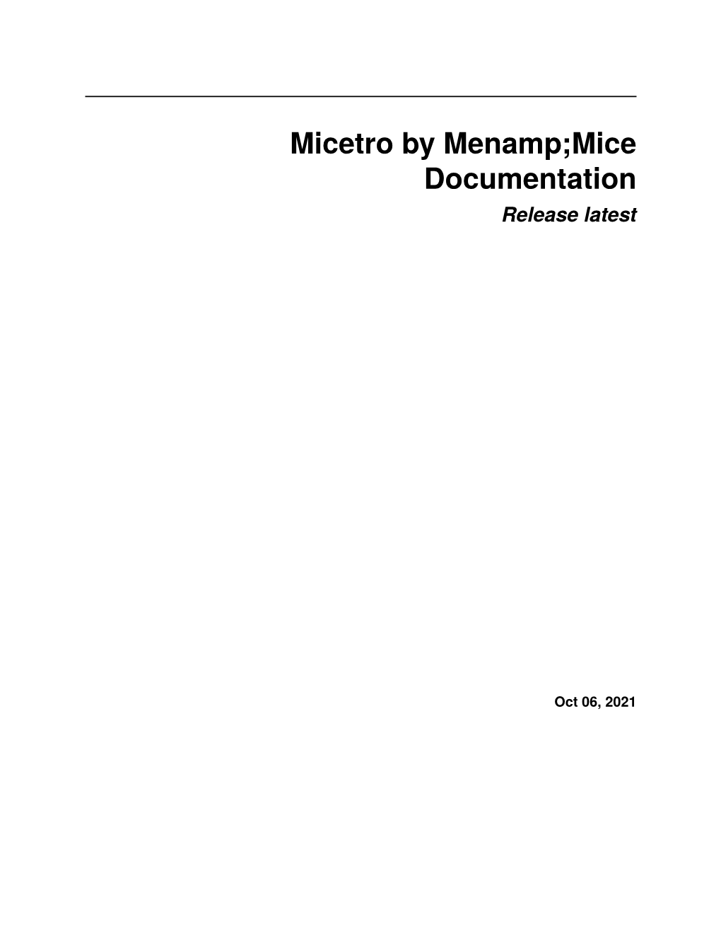 Micetro by Menamp;Mice Documentation Release Latest