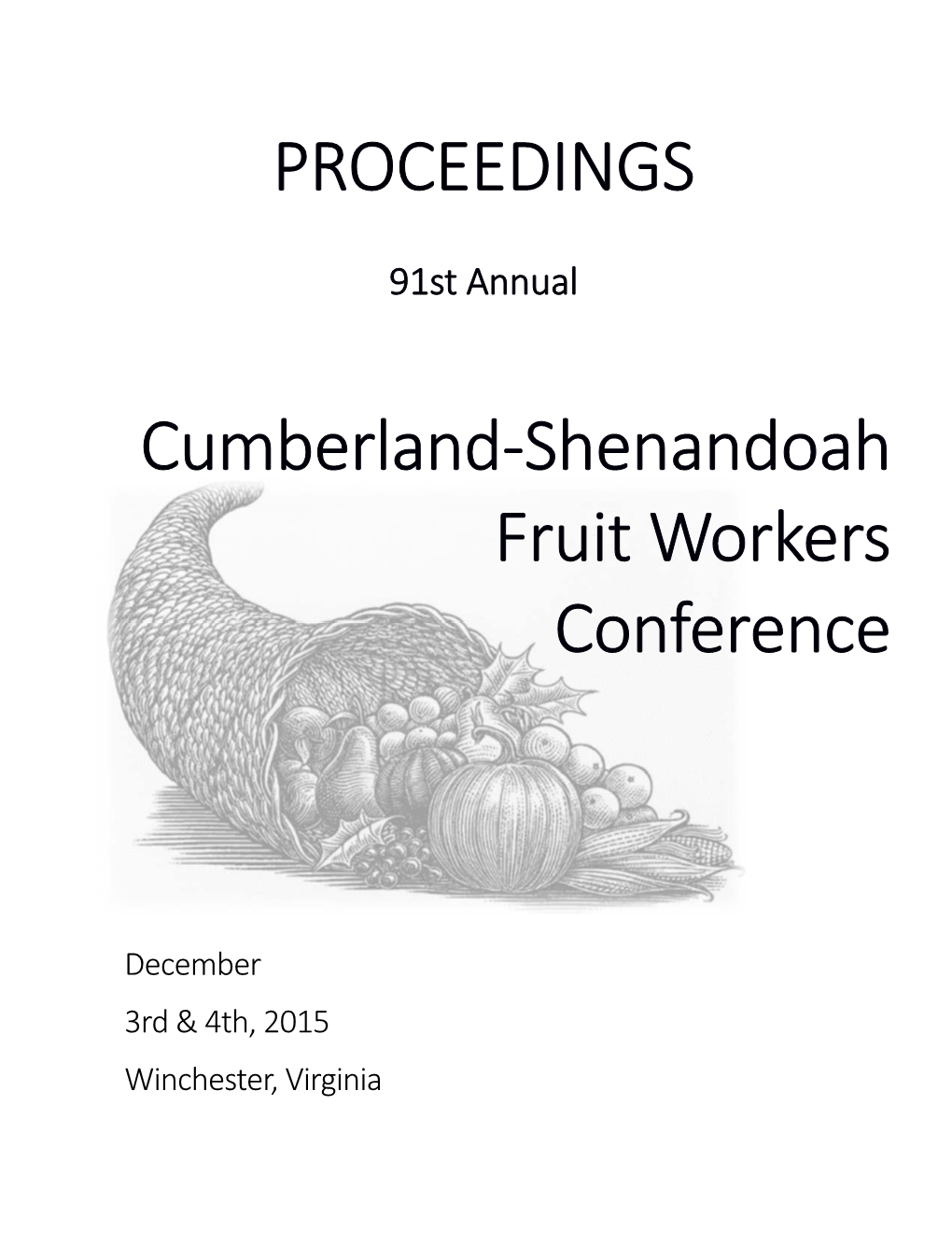 Cumberland-Shenandoah Fruit Workers Conference PROCEEDINGS