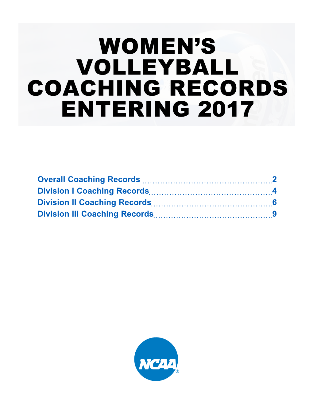 Women's Volleyball Coaching Records Entering 2017