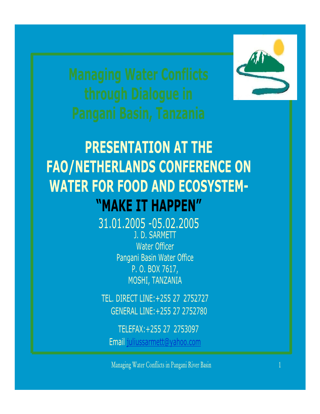 Managing Water Conflicts Through Dialogue in Pangani Basin, by Mr