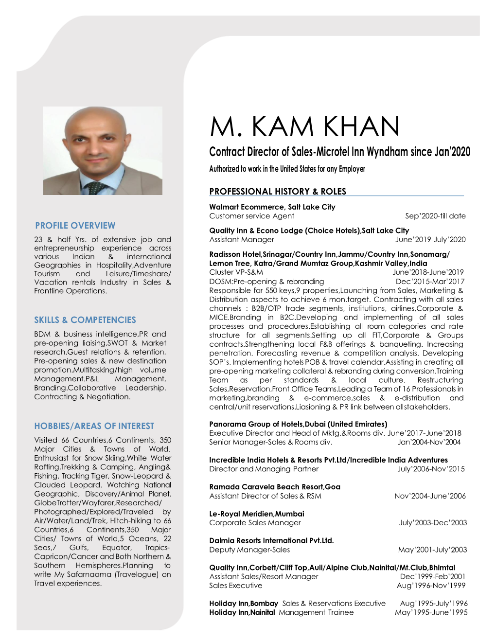 M. KAM KHAN Contract Director of Sales-Microtel Inn Wyndham Since Jan’2020 Authorized to Work in the United States for Any Employer