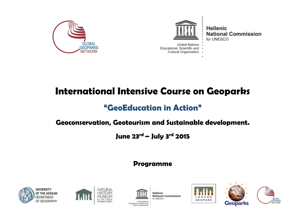 International Intensive Course on Geoparks “Geoeducation in Action” Geoconservation, Geotourism and Sustainable Development