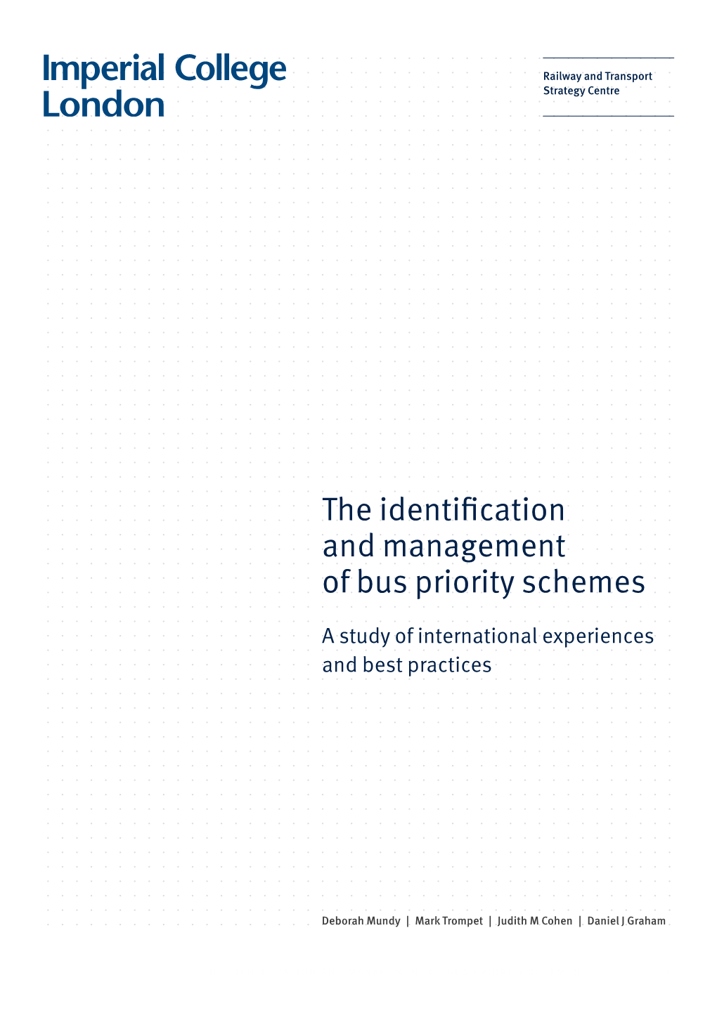 The Identification and Management of Bus Priority Schemes