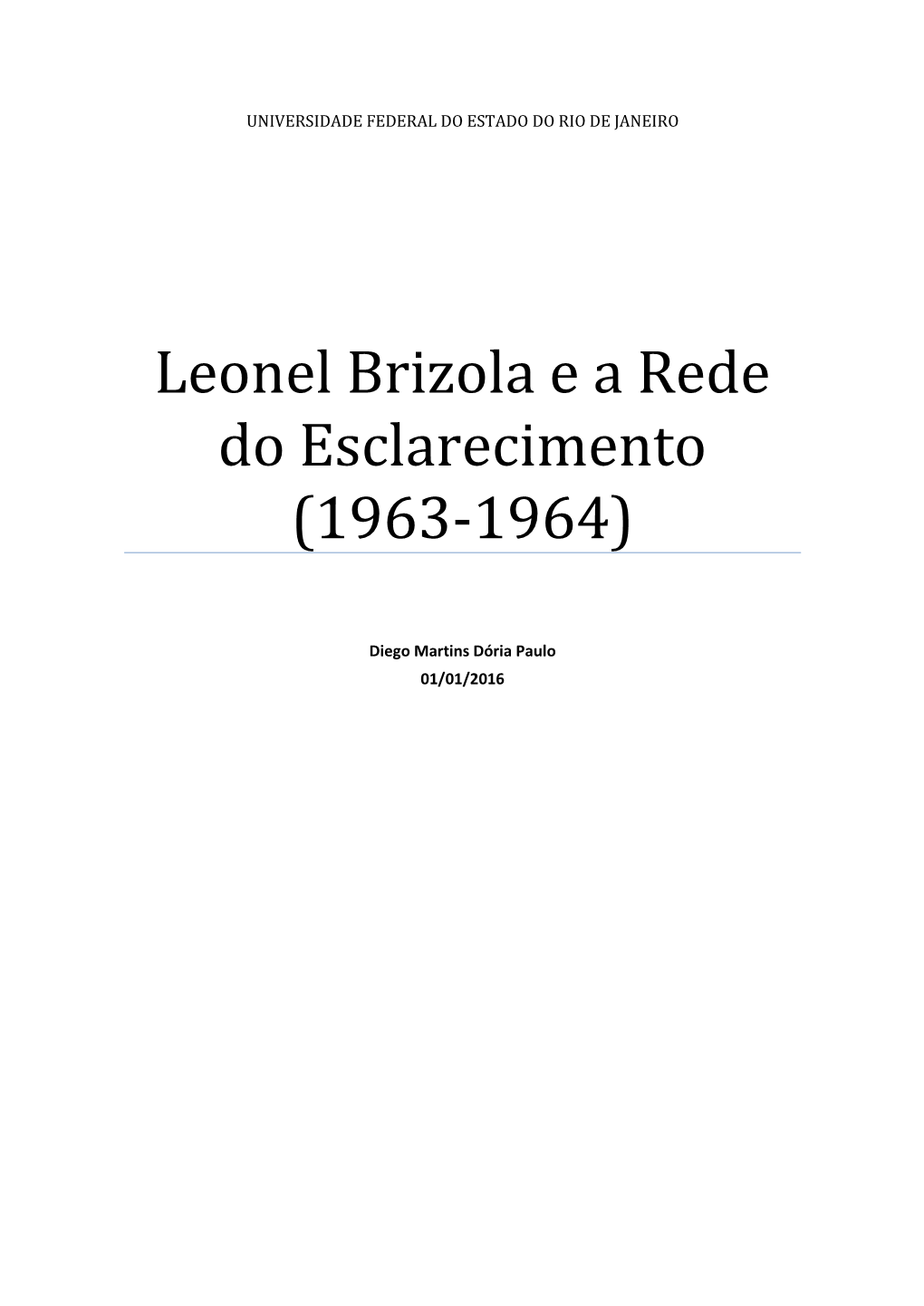 Leonel Brizola E a Rede Do Esclarecimento (1963-1964)