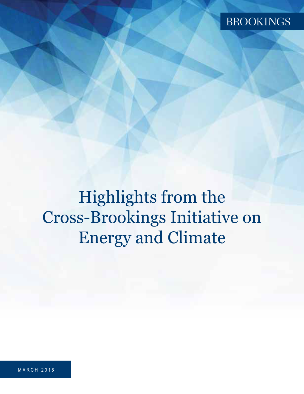 Highlights from the Cross-Brookings Initiative on Energy and Climate