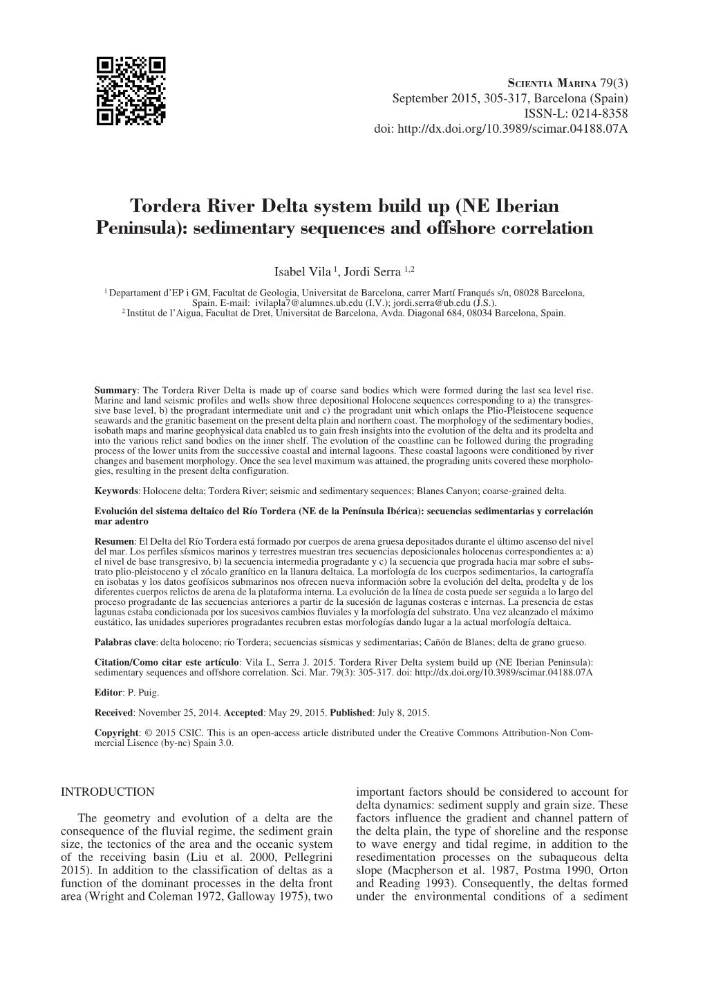 Tordera River Delta System Build up (NE Iberian Peninsula): Sedimentary Sequences and Offshore Correlation