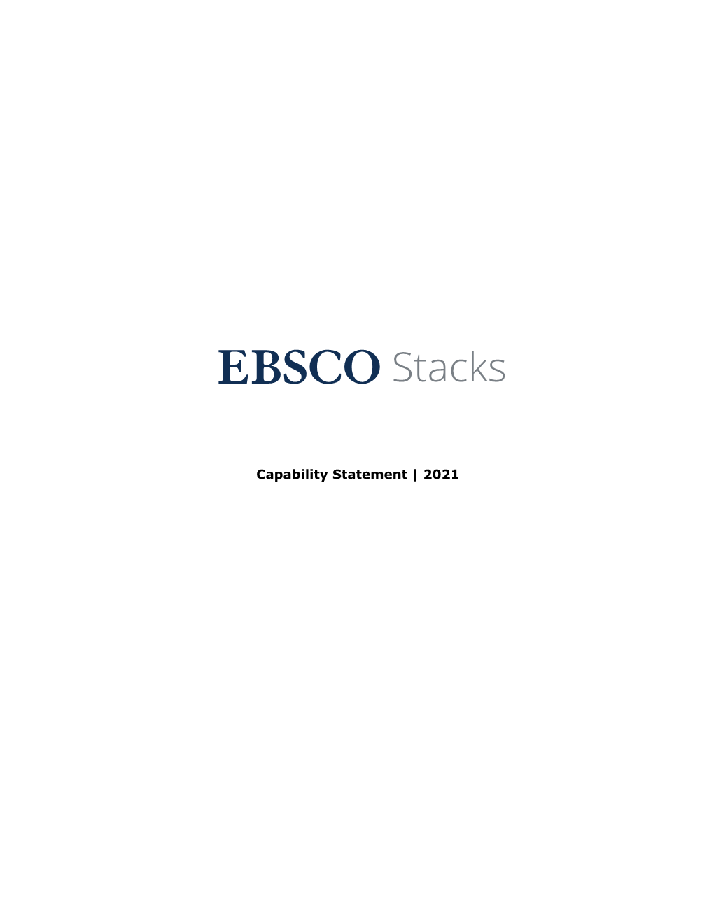 EBSCO Stacks Capability Statement 2021 (February)