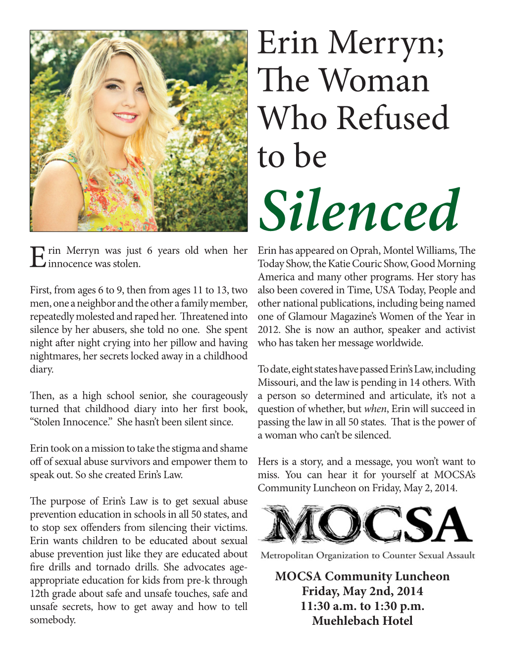 Erin Merryn; the Woman Who Refused to Be Silenced Rin Merryn Was Just 6 Years Old When Her Erin Has Appeared on Oprah, Montel Williams, the Einnocence Was Stolen