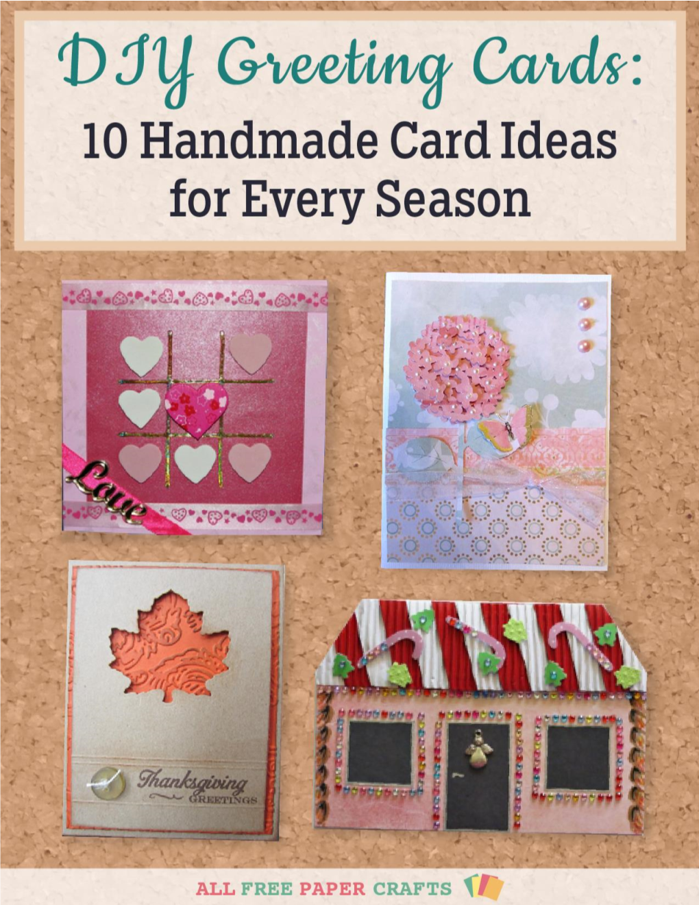 DIY Greeting Cards: 10 Handmade Card Ideas for Every Season