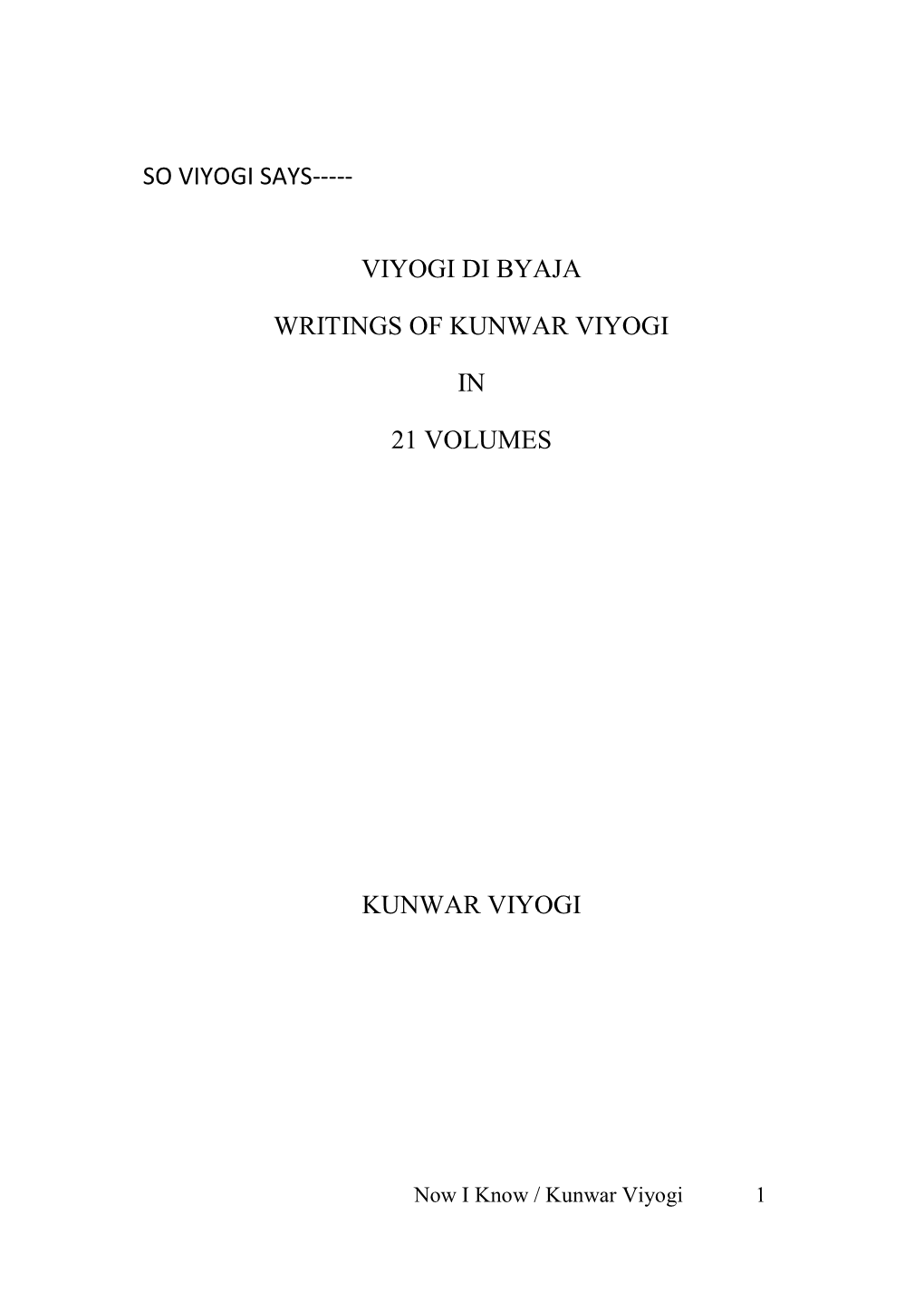 So Viyogi Says---Viyogi Di Byaja Writings