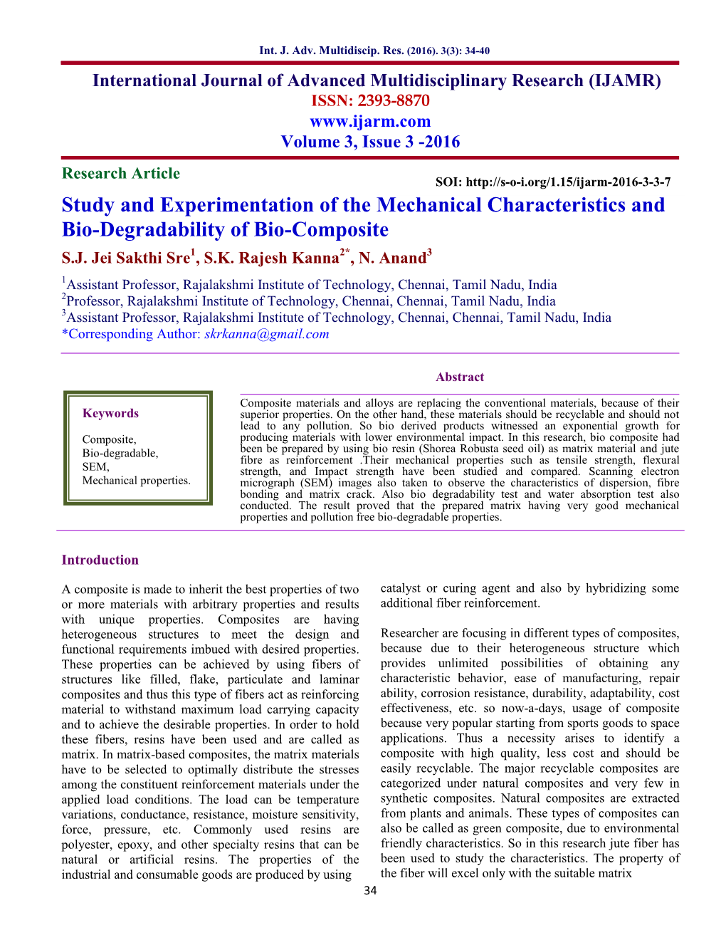 Study and Experimentation of the Mechanical Characteristics and Bio-Degradability of Bio-Composite S.J
