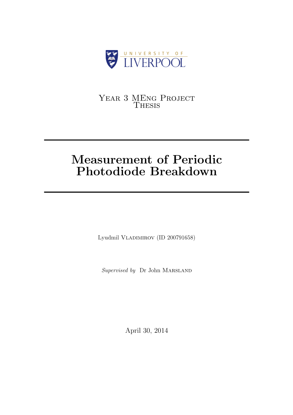 Measurement of Periodic Photodiode Breakdown