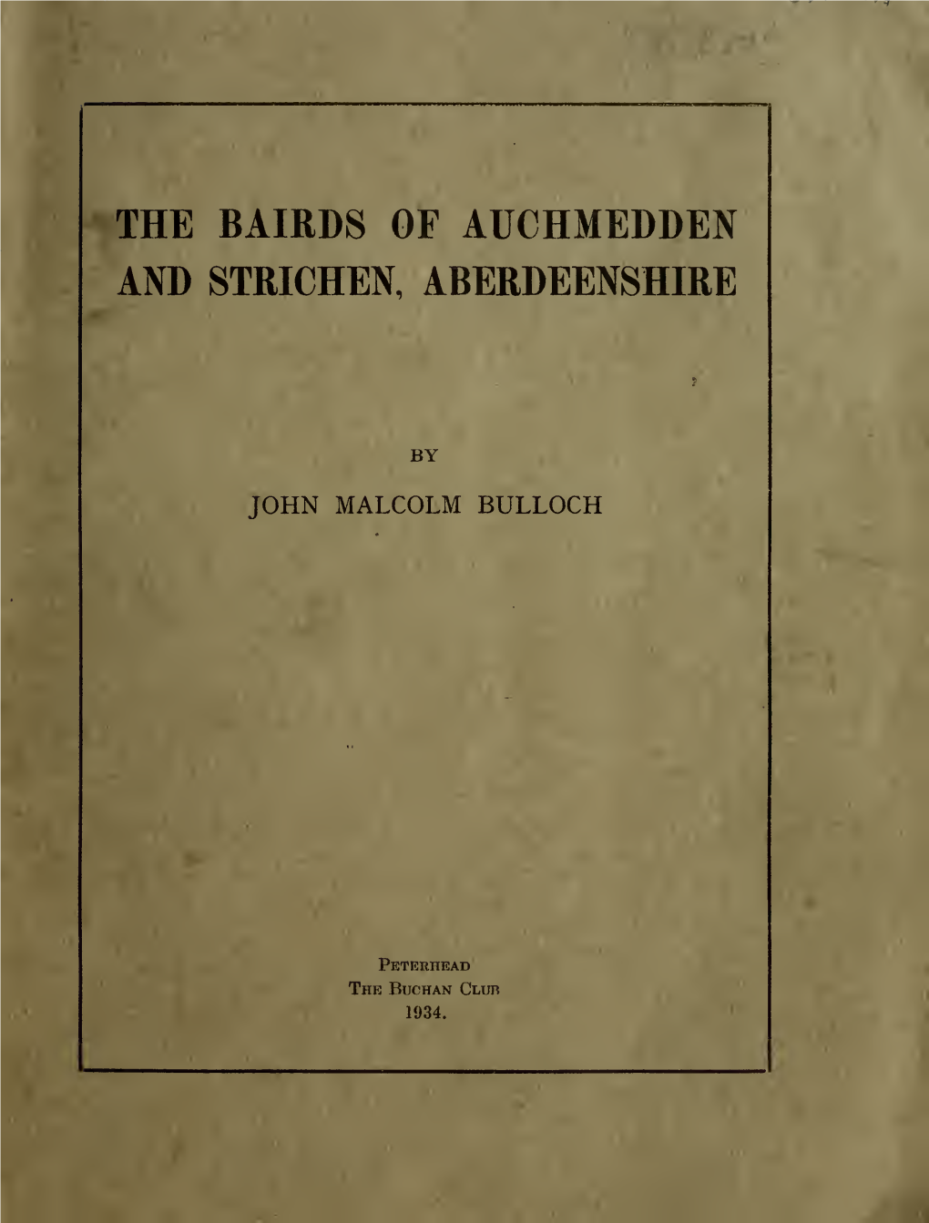 The Bairds of Auchmedden and Strichen, Aberdeenshire