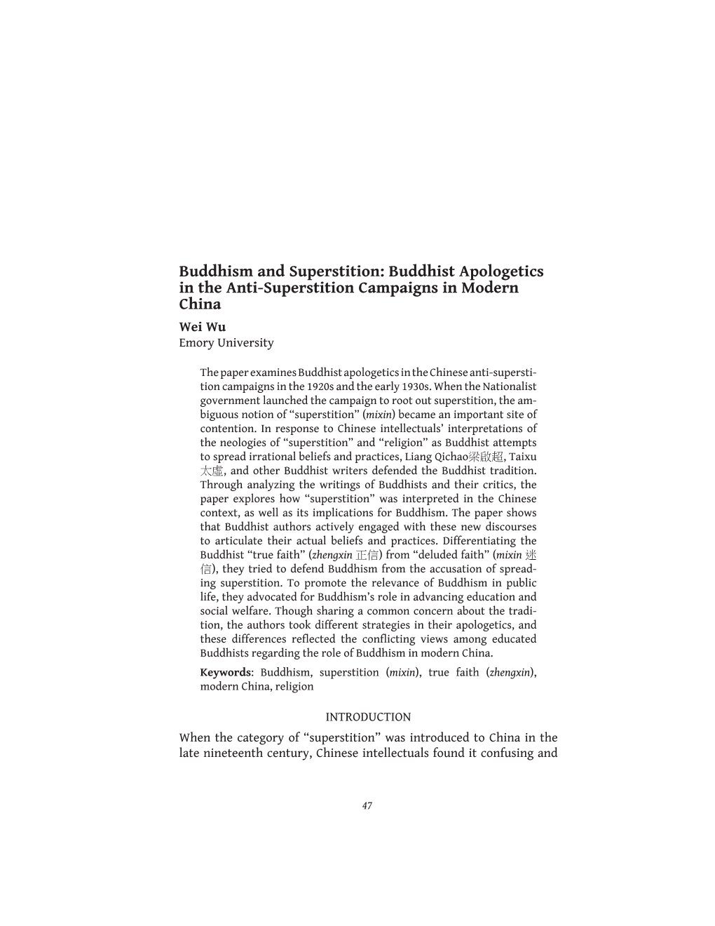 Buddhist Apologetics in the Anti-Superstition Campaigns in Modern China Wei Wu Emory University