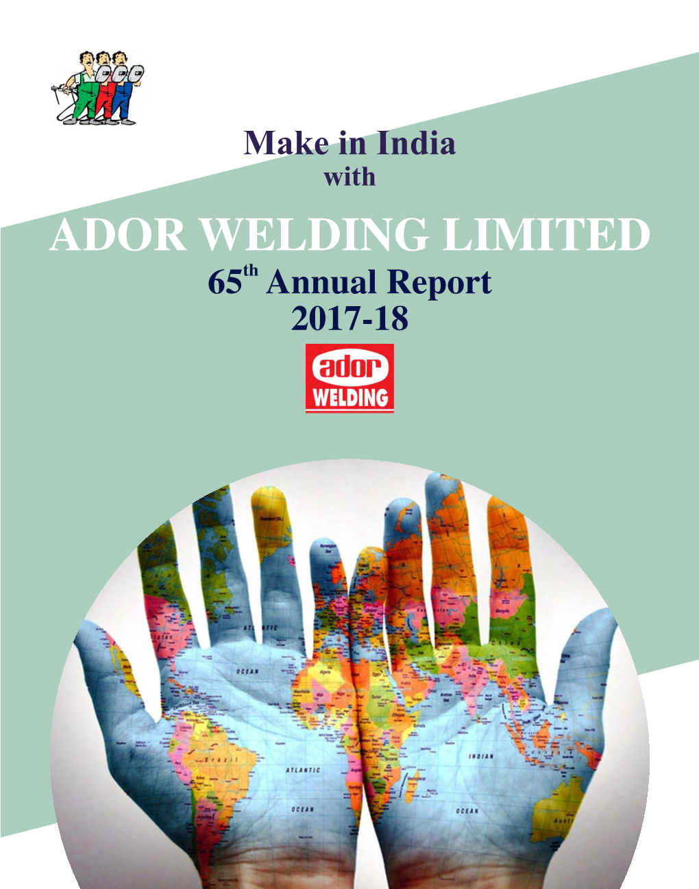 ADOR WELDING LIMITED 65Th Annual Report 2017-18