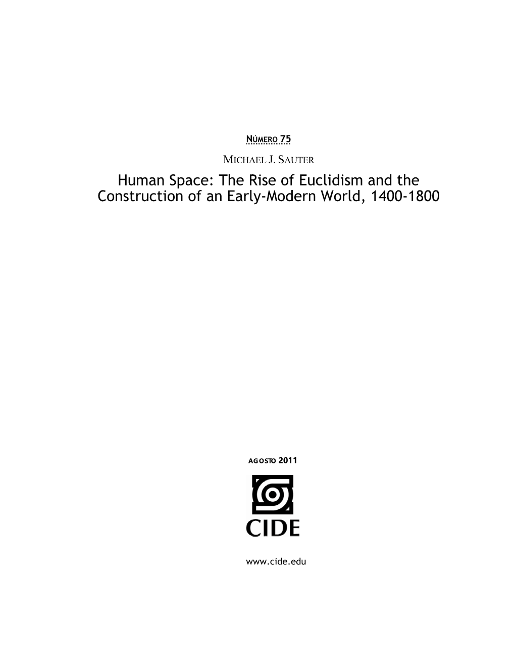 The Rise of Euclidism and the Construction of an Early-Modern World, 1400-1800
