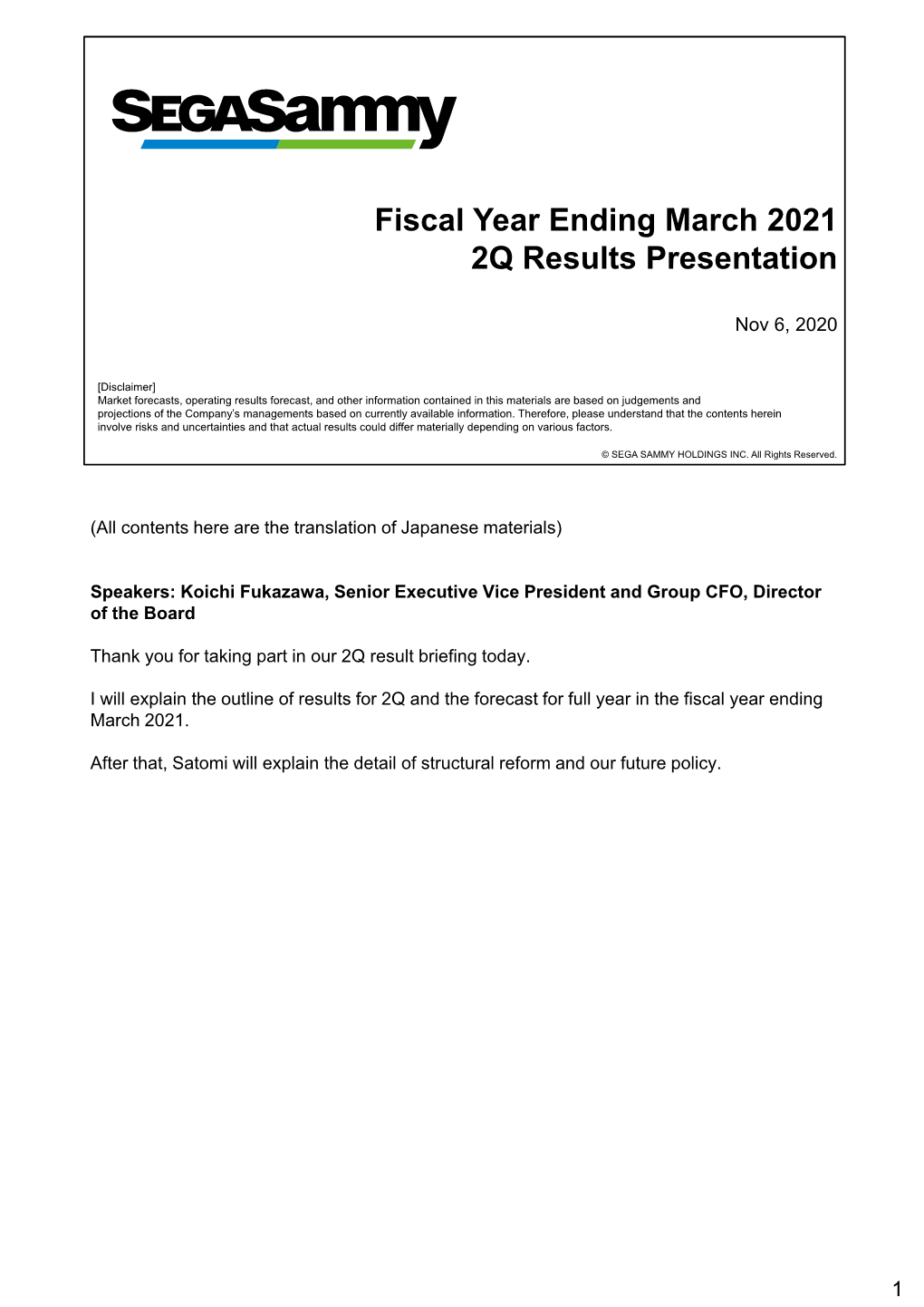 Fiscal Year Ending March 2021 2Q Results Presentation