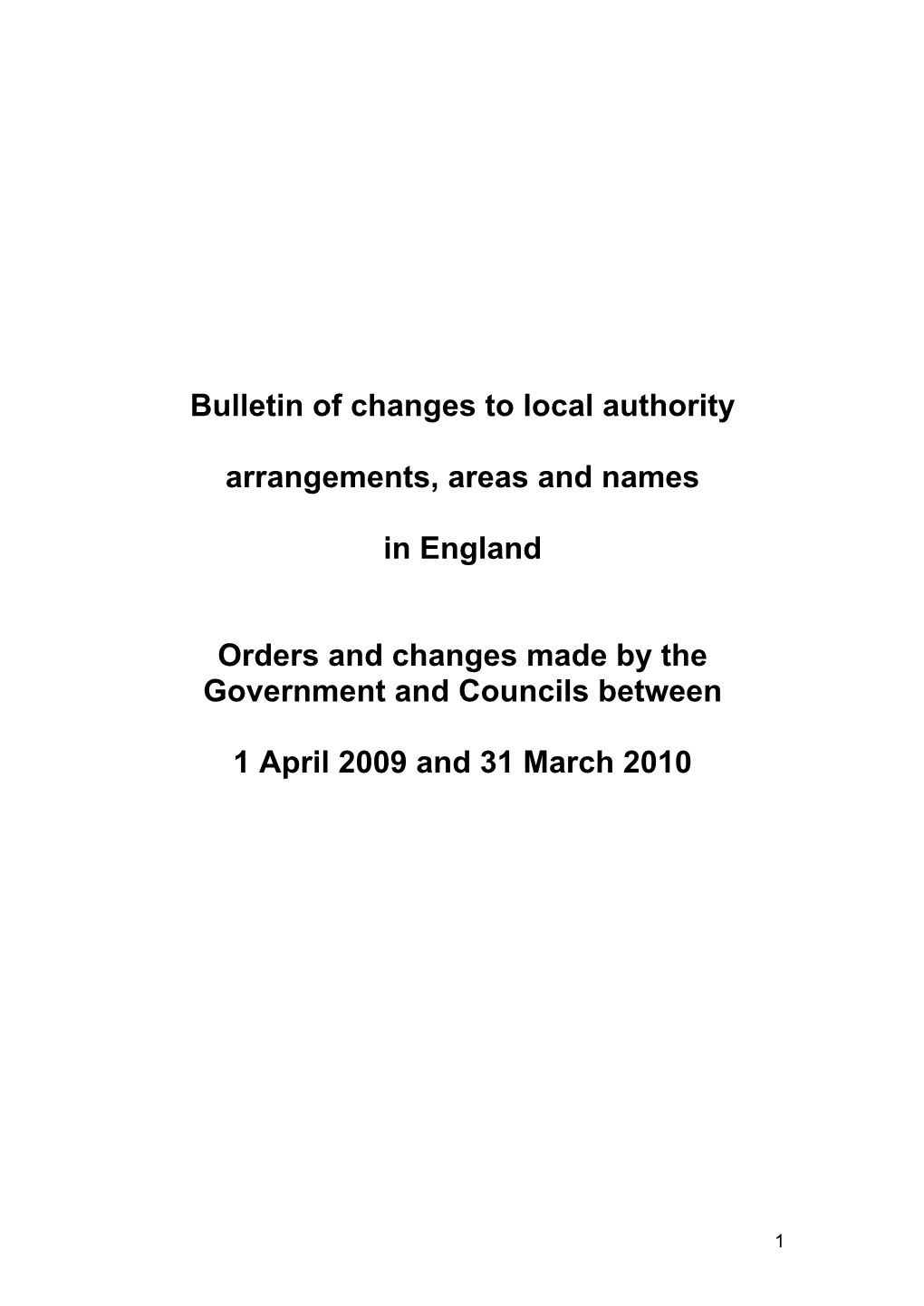 Bulletin of Changes to Local Authority Arrangements, Areas and Names In