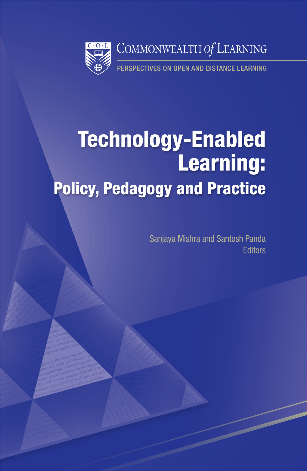 Technology-Enabled Learning: Policy, Pedagogy and Practice