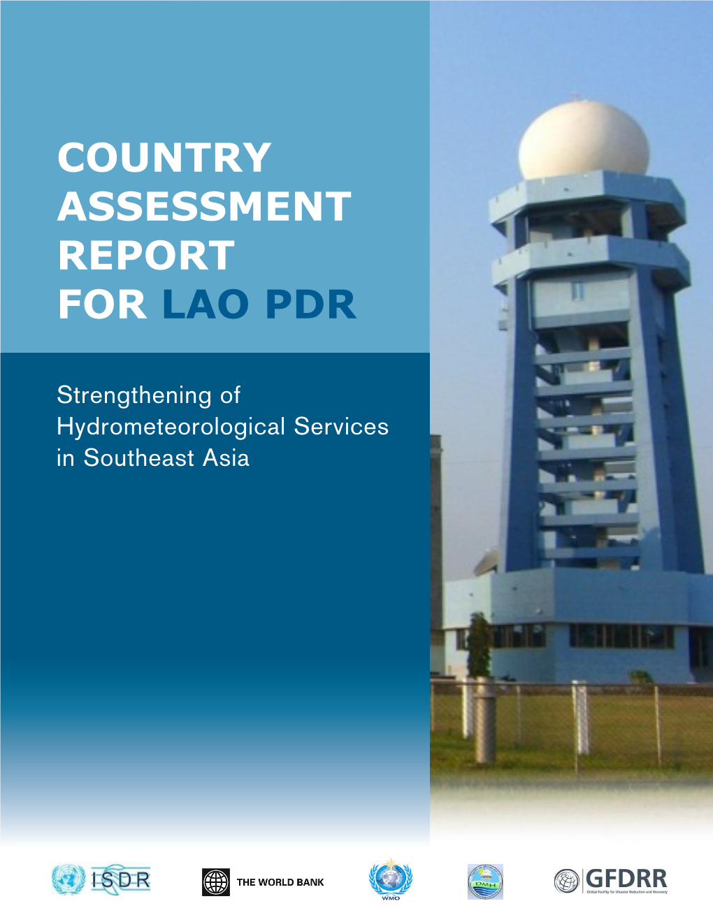 Country Assessment Report for Lao Pdr