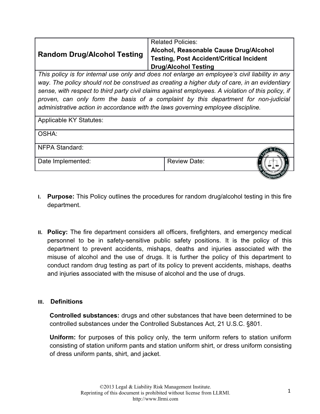 I. Purpose: This Policy Outlines the Procedures for Random Drug/Alcohol Testing in This