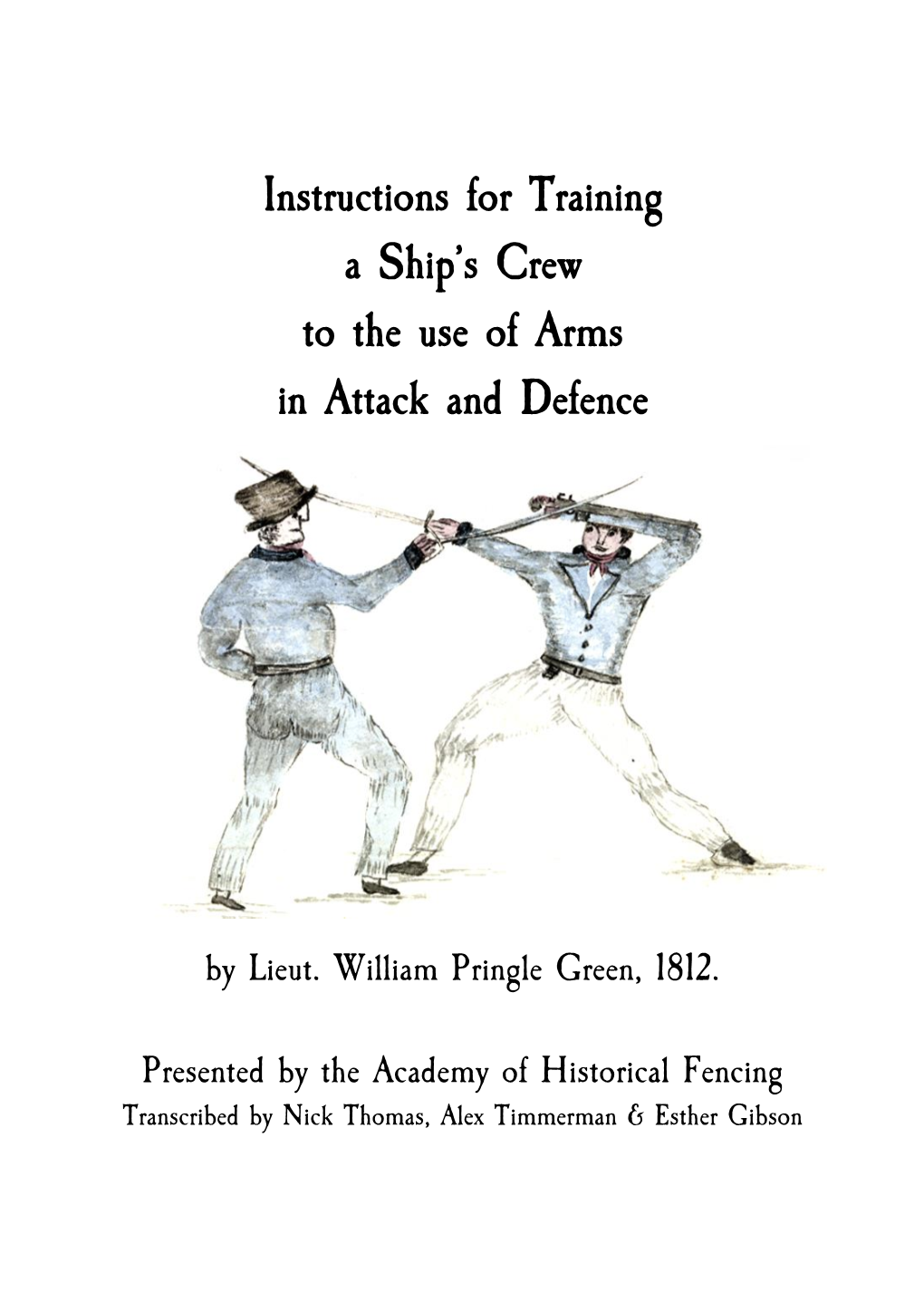 Instructions for Training a Ship's Crew to the Use of Arms in Attack And