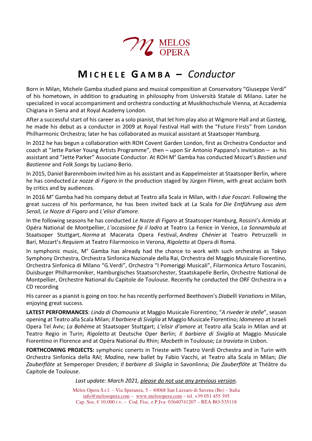 MICHELE GAMBA – Conductor